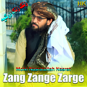 Molvi Nasratullah Nasrat - Zang Zange Zarge