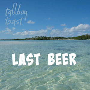 Last Beer