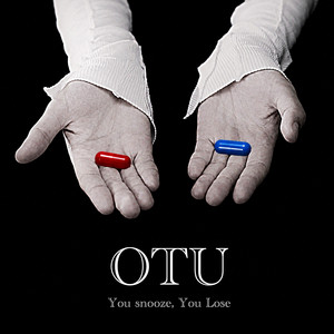 You Snooze, You Lose by Otu