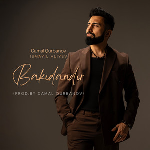 Bakıdandır by Camal Qurbanov, Ismayil Aliyev