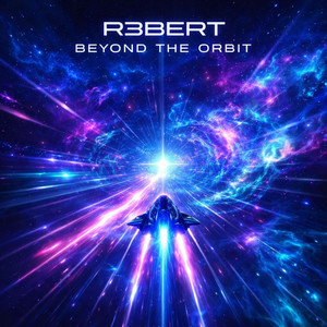 BEYOND THE ORBIT by R3BERT