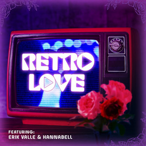 Official Young Valle - Retro love (feat. HannaBell)