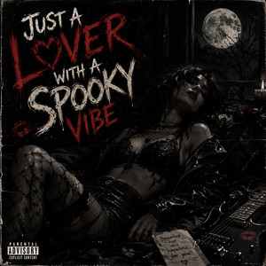 JUST A LOVER WITH A SPOOKY VIBE by KRIS NOX
