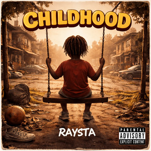 Childhood by Raysta