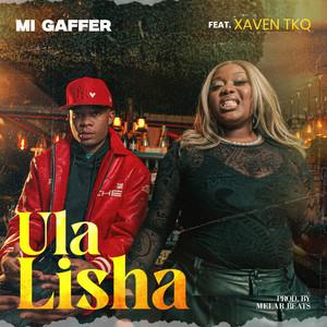 Mi Gaffer - Ula Lisha