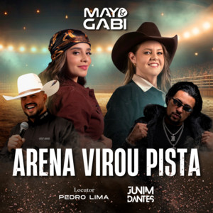 Arena Virou Pista - Remix by May e Gabi, Junim Dantes, Locutor Pedro Lima