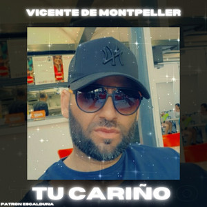 Vicente de Montpelier & Patron Escalduna - Tu Cariño