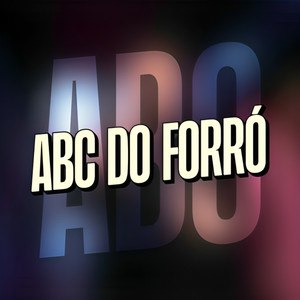 ABC do Forro - Flashback do ABC