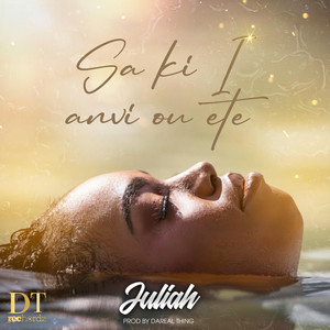 SA KI I ANVI OU ETE by Juliah