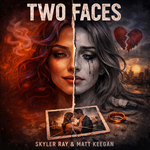 Two Faces by Skyler Ray, Matt Keegan