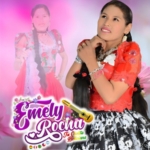 Emely Rocha Tu Cholita Boliviana - Traicionero