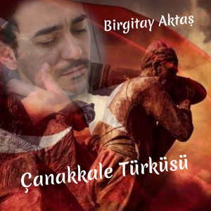 Birgitay Aktaş - Çanakkale Türküsü