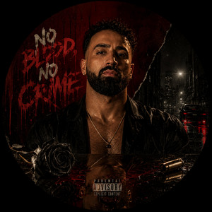 No Blood, No Crime by YLtheProblem