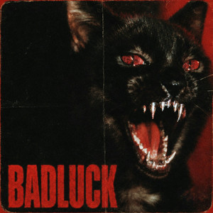 BADLUCK by Knurft