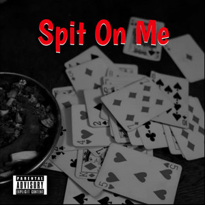 Aaron The Plumber - Spit On Me