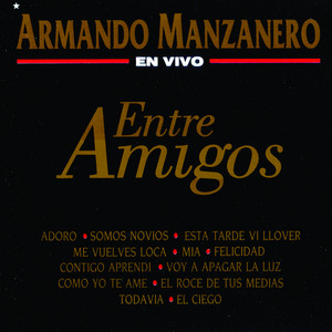 Adoro (with Armando Manzanero) - Remasterizado