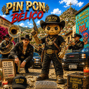Pin Pon Belico - Que Donde Quedo? Belico Pero Muy Bélico, Corrido Bélico Tumbado Mexicano by El Doble P