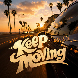Keep Moving by Fan Madny