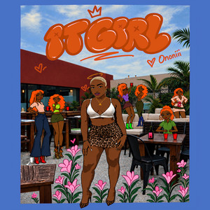 It Girl by Ononi
