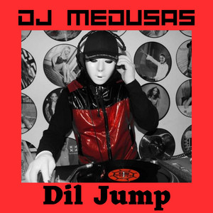 Dil Jump by Dj Medusas
