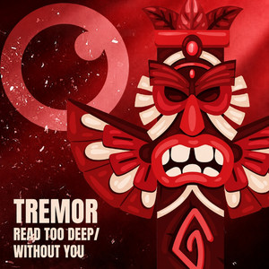 Tremor — Read Too Deep / Without You (2026)