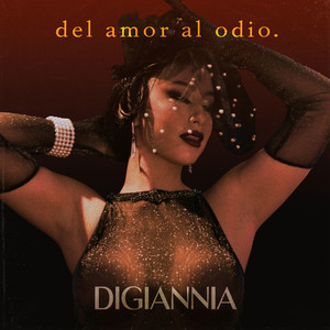 Del amor al odio by Digiannia