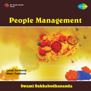 Swami Sukhabodhananda - People Management