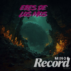 Eres de los mios by MinorRecord
