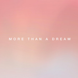 More Than A Dream by Silent Treatment