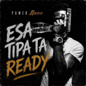 ESA TIPA TA READY by Power Benn Album Cover