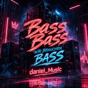 Bass Bass...Wir brauchen Bass by daniel_Mus!c
