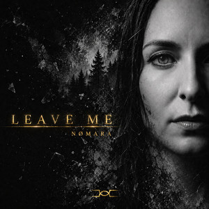 Leave me by NØMARA