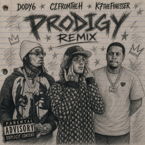 Prodigy - Remix by CZFromTheH, Dody6, K7TheFinesser