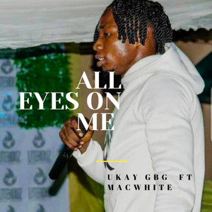 All eyes on me by Ukay GBG, Macwhite