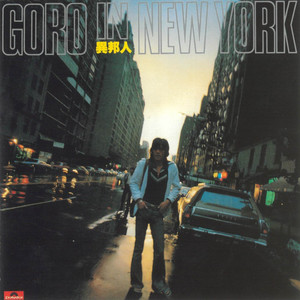 FROM TOKYO TO NEW YORK - song and lyrics by Goro Noguchi | Spotify