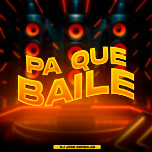 Dj Jose Gonzalez - Pa Que Baile