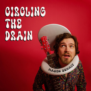 Circling the Drain