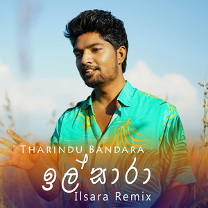 Tharindu Bandara - Ilsara (Remix)