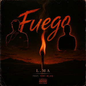 Fuego (Remix) by L.MA, Timiblaq