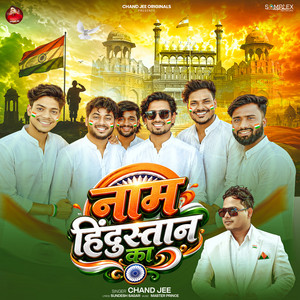 Naam Hindustan Ka by Chand Jee