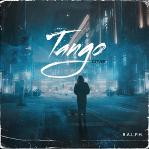 Ralph - Tango (Cover)