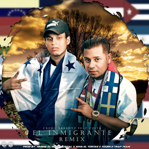 El Inmigrante [feat. Czeta] - Remix