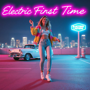 Electric First Time by Novalya Benz