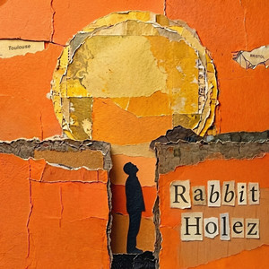 Rabbit Holez by Proleter, Mylo Stone