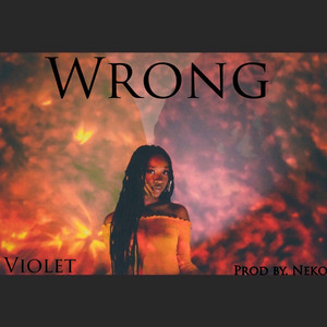 Wrong by Violet
