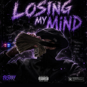 Losing my mind (remix) by Fr3ddy