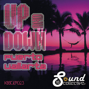Up & Down - Puerto Vallarta (Vocal Mix)