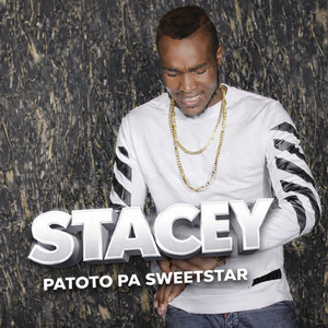 Patoto Pa Sweetstar - Stacey