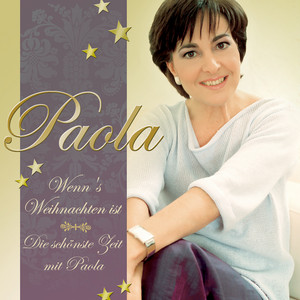 Wenn's Weihnachten ist - Die schöne Zeit mit Paola