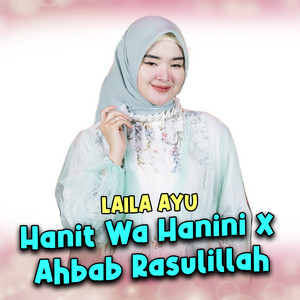 Hanit Wa Hanini X Ahbab Rasulillah